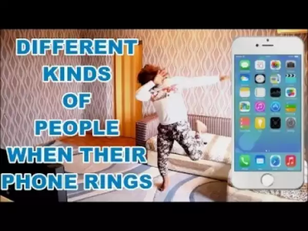 Video: Samspedy –  DIFFERENT KINDS OF PEOPLE WHEN THEIR PHONE RINGS